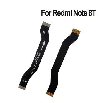 Гибкий Кабель для Подключения материнской платы Для Xiaomi Redmi Note 8T Основная плата Гибкая Лента Для Redmi Note 8t Детали Кабеля Материнской платы