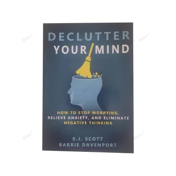 Очистите свой разум Как перестать беспокоиться, снять тревогу и избавиться от негативного мышления Книга в мягкой обложке